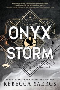 Onyx Storm by Rebecca Yarros | Book Review